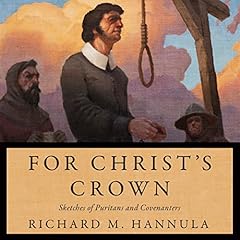 For Christ's Crown Audiolibro Por Richard M. Hannula arte de portada