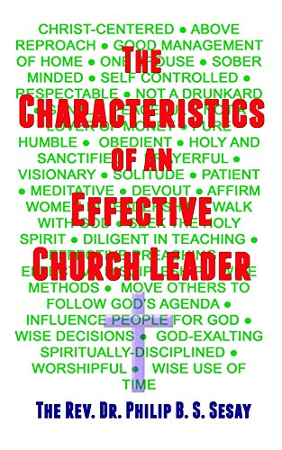The Characteristics of an Effective Church Leader (English Edition ...
