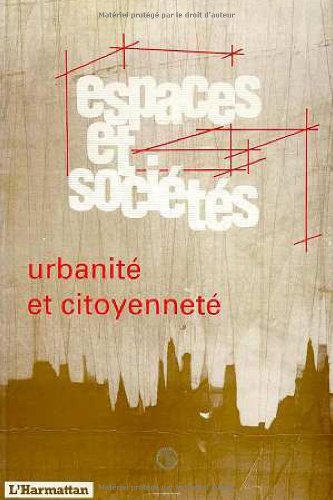 Espace et sociétés, numéro 68. Urbanité et citoyenneté