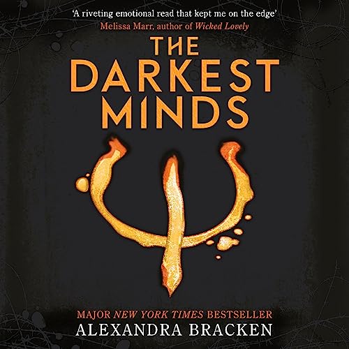 The Darkest Minds The Darkest Minds, Book 1 (Audible Audio Edition) Alexandra