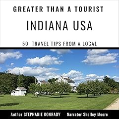 Couverture de Greater than a Tourist: Indiana USA