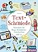 Text-Schmiede: Schreiben für Blogs, Drehbücher, Zeitschriften und Co. (Schreibwerkstatt-Reihe) und Buch günstig Kaufen-Text-Schmiede: Schreiben für Blogs, Drehbücher, Zeitschriften und Co. (Schreibwerkstatt-Reihe)