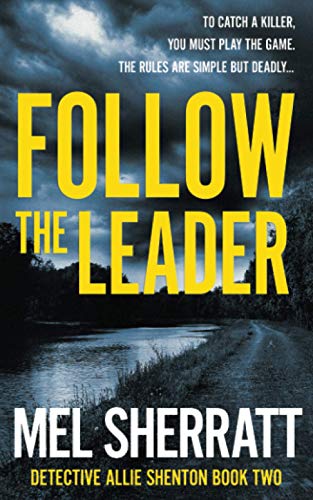 Follow the Leader (Detective Allie Shenton)