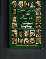 Great Secrets of the Universe : A Compendium of Caring Thought 1886450129 Book Cover