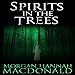 Spirits in the Trees