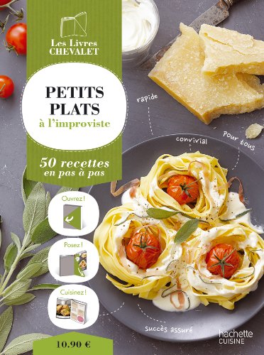 Télécharger Petits plats à l'improviste Livre PDF Gratuit