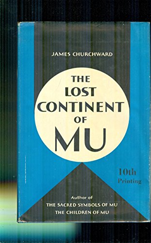 The Lost Continent of Mu B001BAF0T4 Book Cover