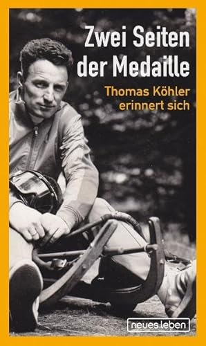 Zwei Seiten der Medaille: Thomas Köhler erinnert sich