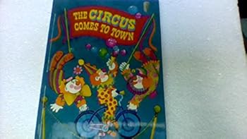 Hardcover The Circus Comes to Town Book