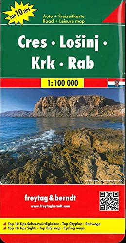 Cres - Lošinj - Krk - Rab, Autokarte 1:100.000, Top 10 Tips (freytag & berndt Auto + Freizeitkarten Cres - Lošinj - Krk - Rab, Autokarte 1:100.000, Top 10 Tips (freytag & berndt Auto + Freizeitkarten