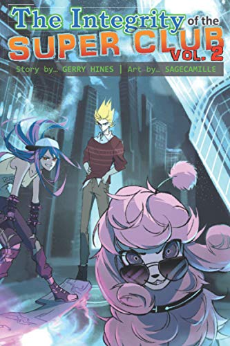 The Integrity of the Super Club, Volume 2