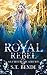 Royal Rebel (Alfheim Academy)