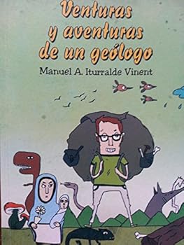 Paperback Venturas y aventuras de un geologo,relatos e historias. [Spanish] Book