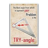The Best Angle to Solve Any Problem Poster | 12-Inches by 18-Inches | Motivational Inspirational Edu