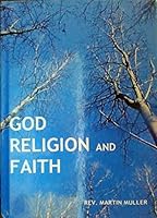 God, Religion and Faith B071PD91N9 Book Cover