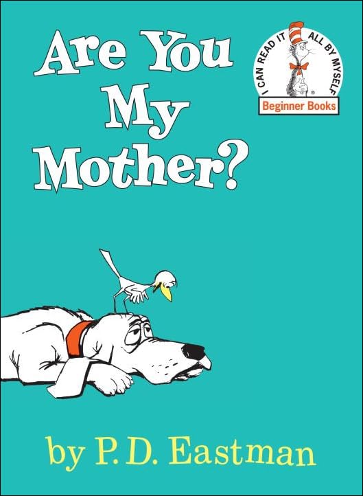 Are You My Mother? (I Can Read It All by Myself Beginner Books (Pb))