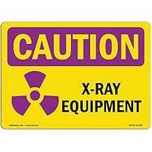 OSHA Caution Radiation Sign - X-Ray Equipment | Plastic Sign | Protect Your Business, Construction Site, Warehouse & Shop Area | Made in The USA