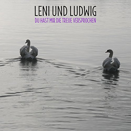 Leni Und Ludwig