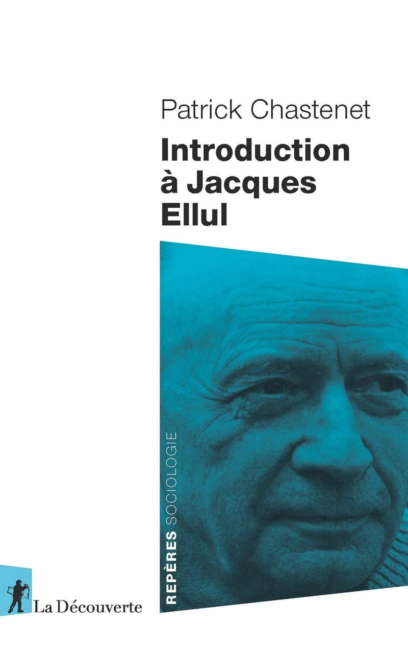 Introduction à Jacques Ellul (Repères)