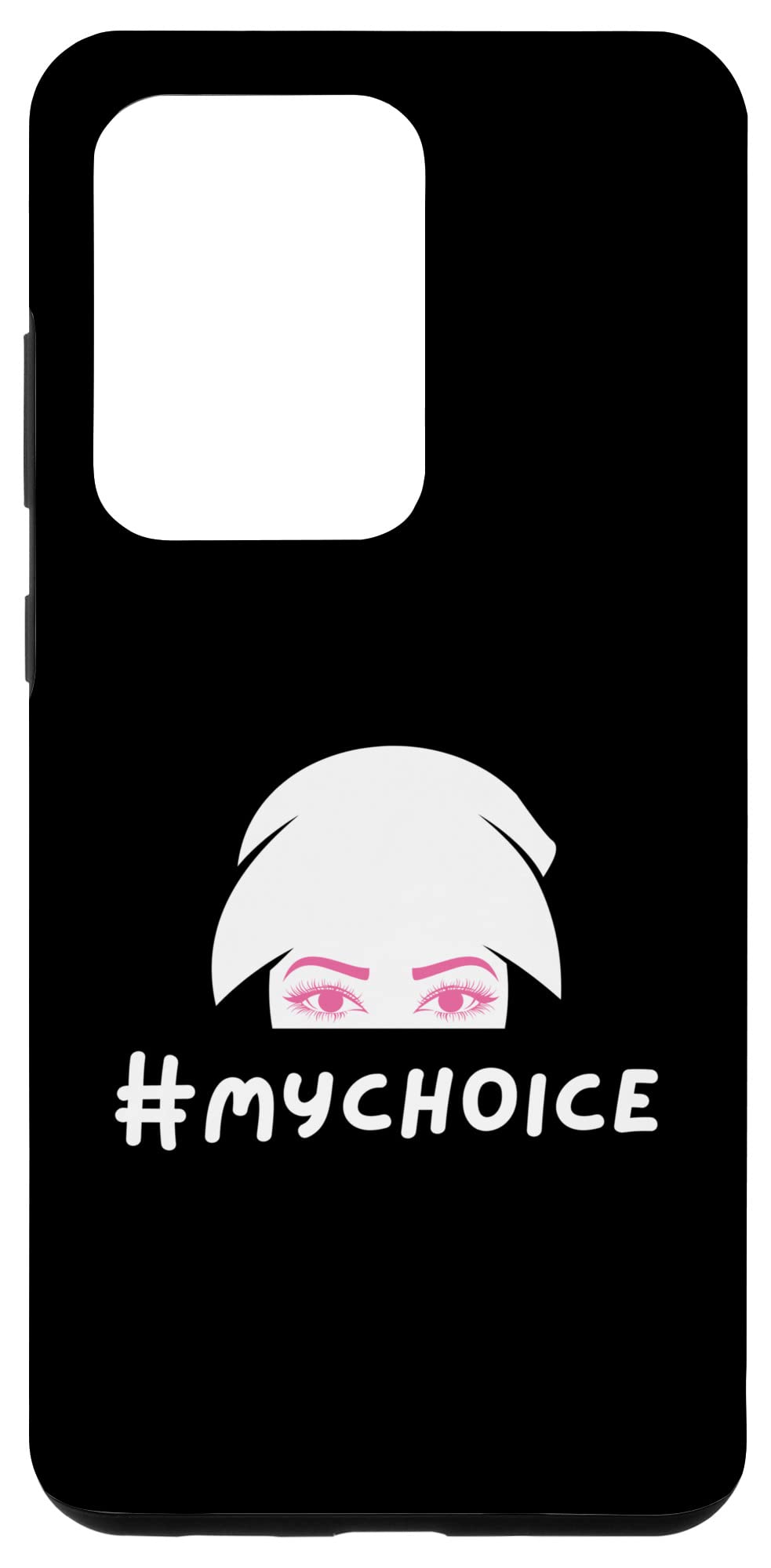 Galaxy S20 Ultra Roe VS Wade #MyChoice My Body Pro Choice My Choice Activism Case