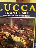 Lucca Town of Art B006HXQZ8K Book Cover