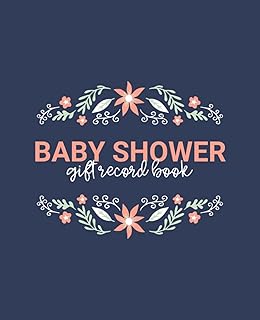 Baby Shower Gift Record Book: Present tracker and thank you card check list for baby shower (Floral Frame)
