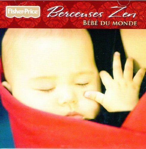 FISHER PRICE - WB: BERCEUSES ZEN [Audio CD] FISHER PRICE