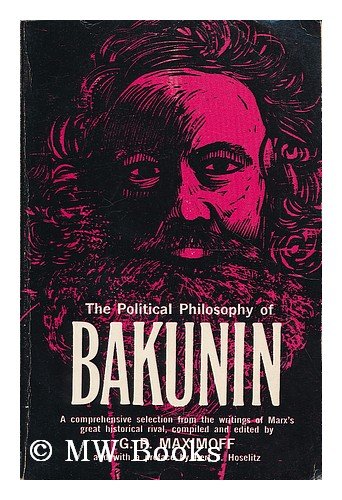 political-philosophy-of-bakunin-bakunin-mikhail-aleksandrovich