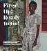Fired Up! Ready to Go!: Finding Beauty, Demanding Equity: An African American Life in Art. The Collections of Peggy Cooper Cafritz