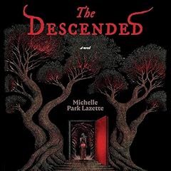 The Descended Audiolibro Por Michelle Park Lazette arte de portada
