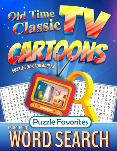 TV Word Search Book Old Time Classic Cartoons Large Print: Puzzle Book for Adults Themed Television...