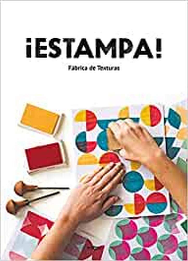 ¡Estampa!: Aprende desde cero a crear tus propios sellos, tallados o recortados, y adéntrate en la técnica del block printing con sencillos ejercicios para sacarles el máximo partido. (Creativa)