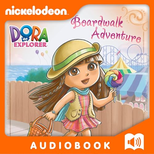 Dora's Boardwalk Adventure by Charles Carney, Nickelodeon Publishing episode artwork