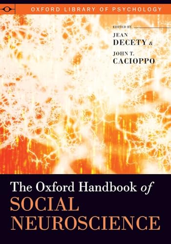 The Oxford Handbook Of Social Neuroscience
