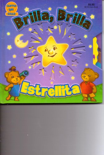 Brilla Brilla Estrellita (Cantos Que Giran) 1590604881 Book Cover