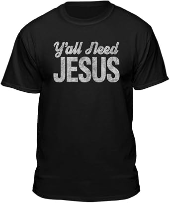 Teelocity Yall Need Jesus Graphic T-Shirt