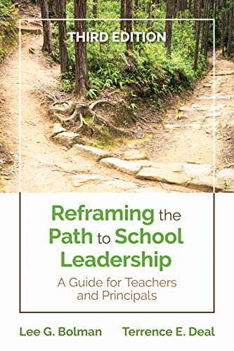 Reframing the Path to School Leadership: A Guide for Teachers and Principals