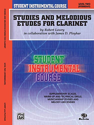 Student Instrumental Course, Level 2: Studies and Melodious Etudes for Clarinet