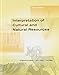 Interpretation of Cultural and Natural Resources