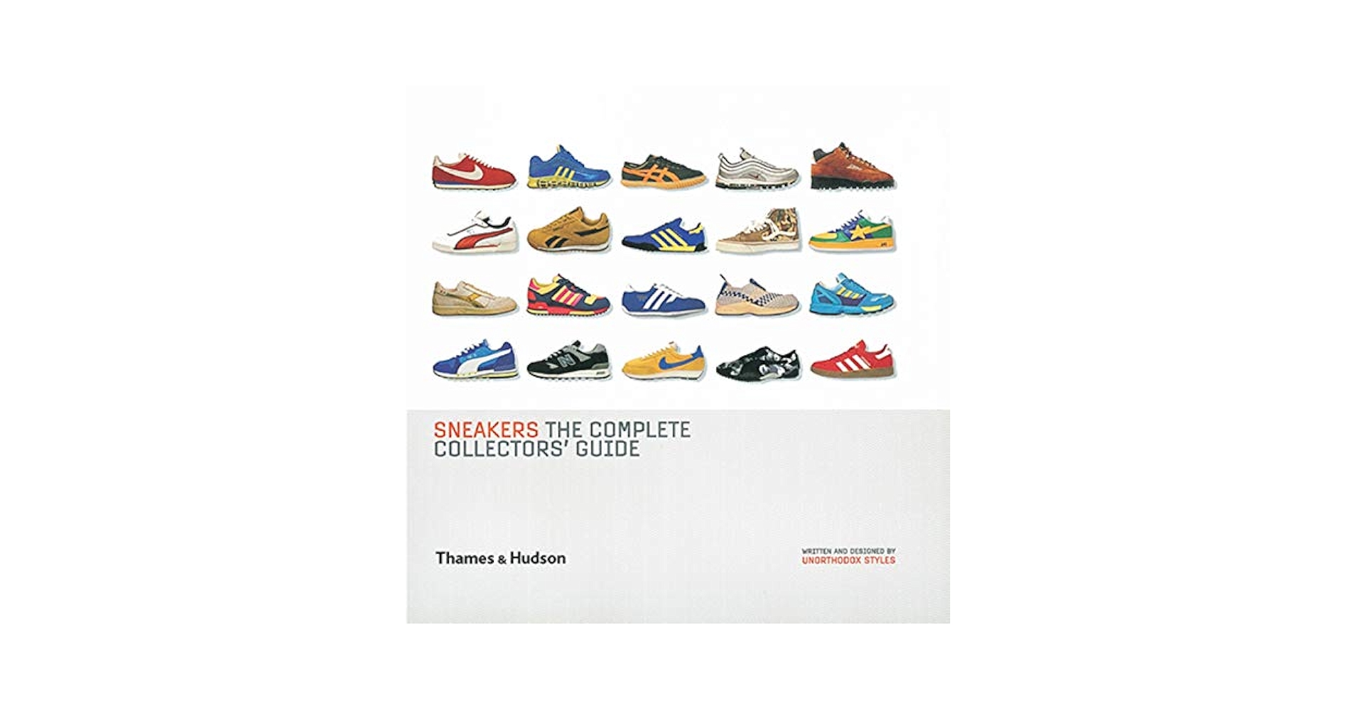 洋書 sneaker the conplete corectors guide Sneakers: The Complete Collectors' Guide: Unorthodox Styles