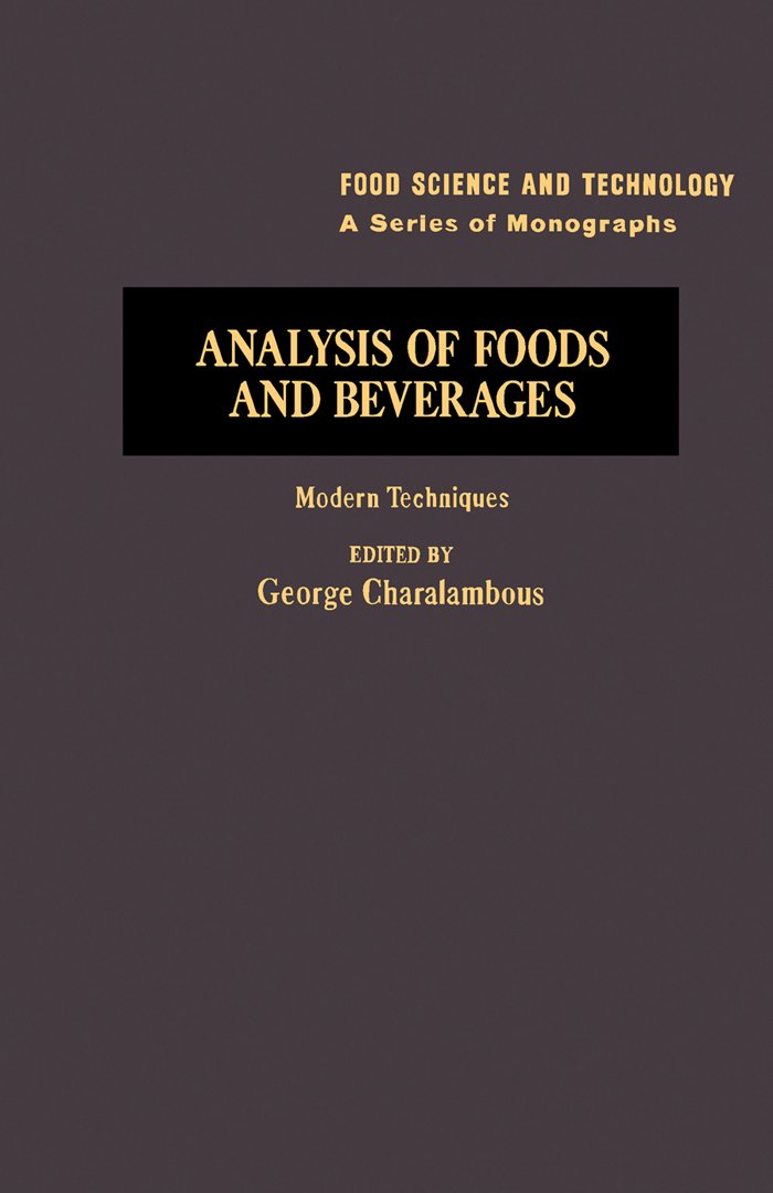 Analysis of Foods and Beverages: Modern Techniques (Food Science and Technology)