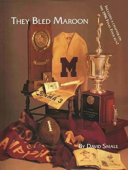 They Bled Maroon: Mississippi State Athletics, 1895-1995: Proud past, promising future