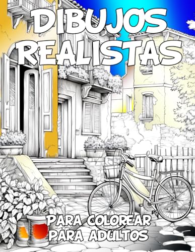 Dibujos Realistas para Colorear para Adultos: Una colección de paisajes, vehículos, personas y animales en diseños detallados para colorear, perfecta ... del estrés y potenciar tu creatividad
