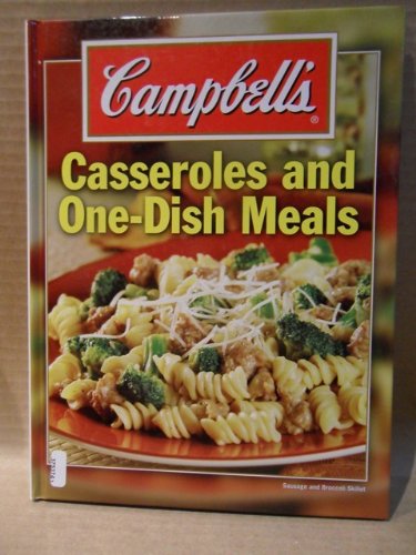 Campbell's Casseroles and One-Dish Meals