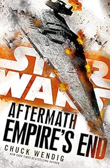 Amazon.com: Star Wars: Aftermath: Empire's End: Book Three of the ...