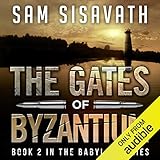 The Gates of Byzantium: Purge of Babylon, Volume 2