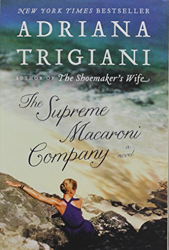The Supreme Macaroni Company: A Novel Paperback – Bargain Price, May 6, 2014