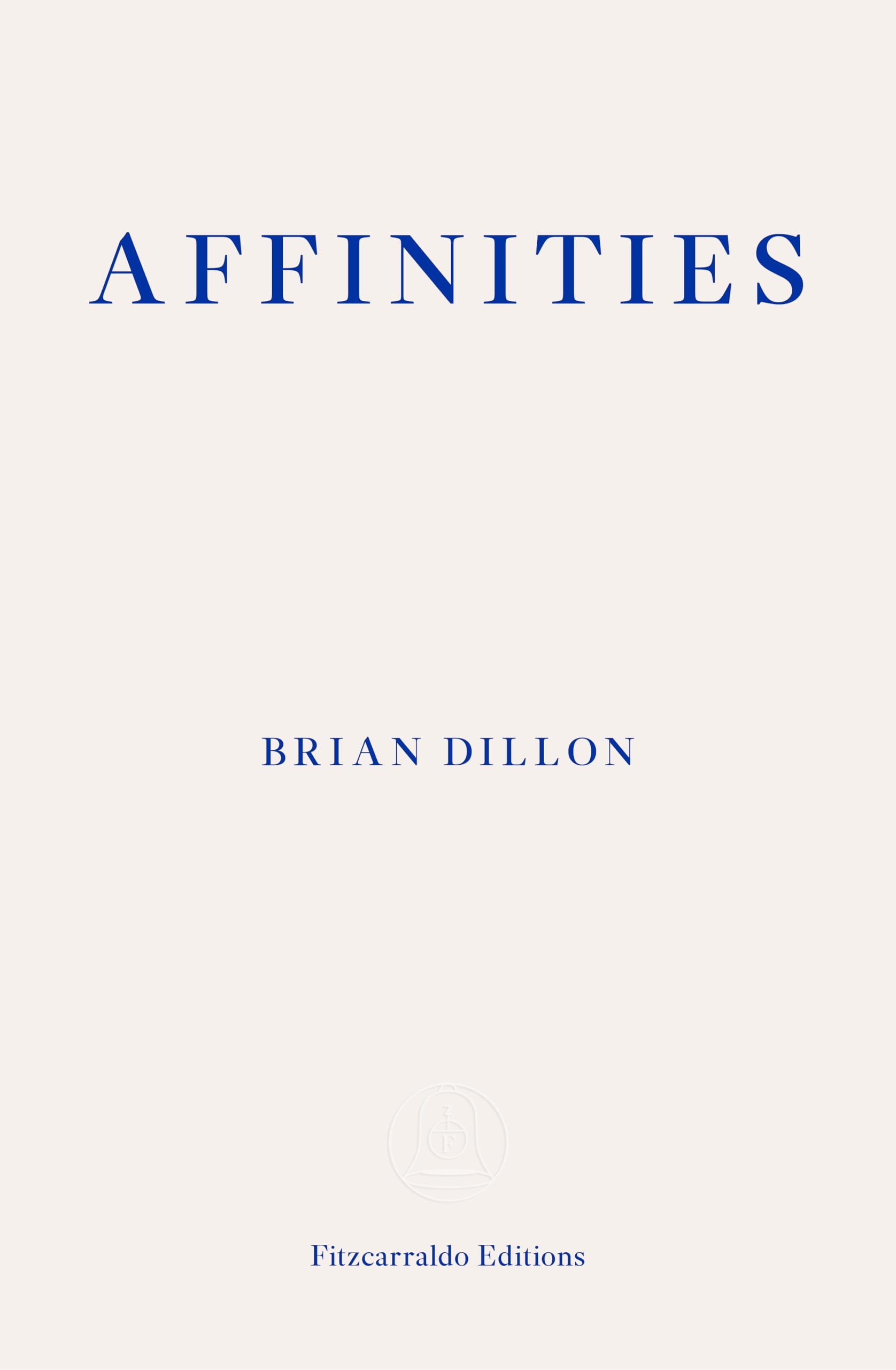 Affinities: Brian Dillon