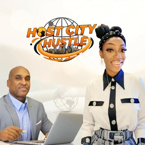 Host City Hustle EP 2: World Cup 2026 Facts, Fan Bases, and Revenue Projections