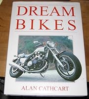 Dream Bikes 0681454075 Book Cover